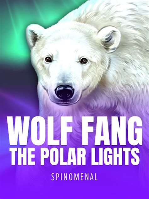 Wolf Fang The Polar Lights Parimatch
